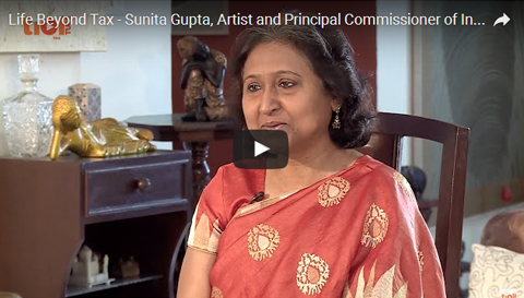 Life Beyond Tax - Sunita Gupta, Artist and Principal Commissioner of Income Tax 