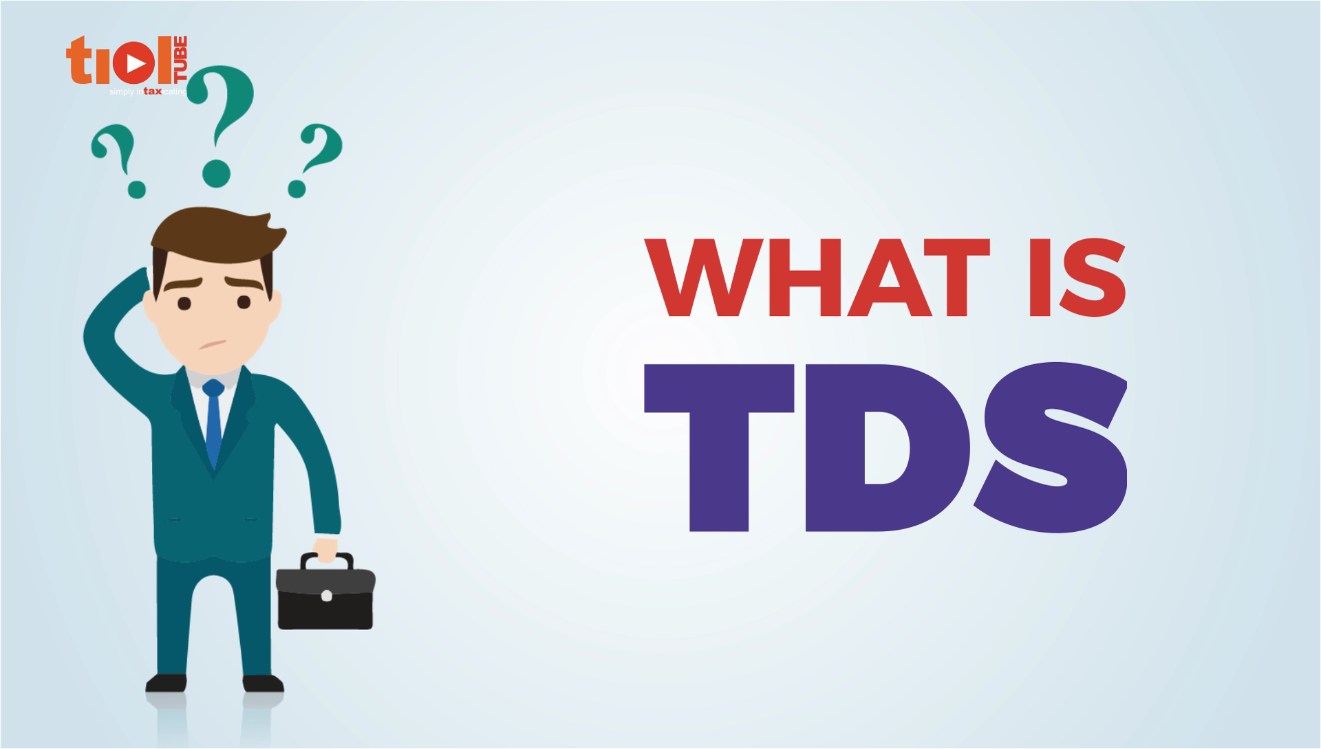 What is TDS? | Educational | The Learning Curve 